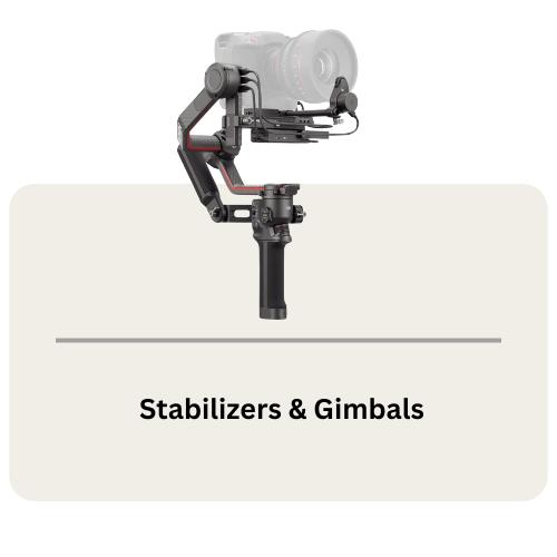 Stabilizers & Gimbals